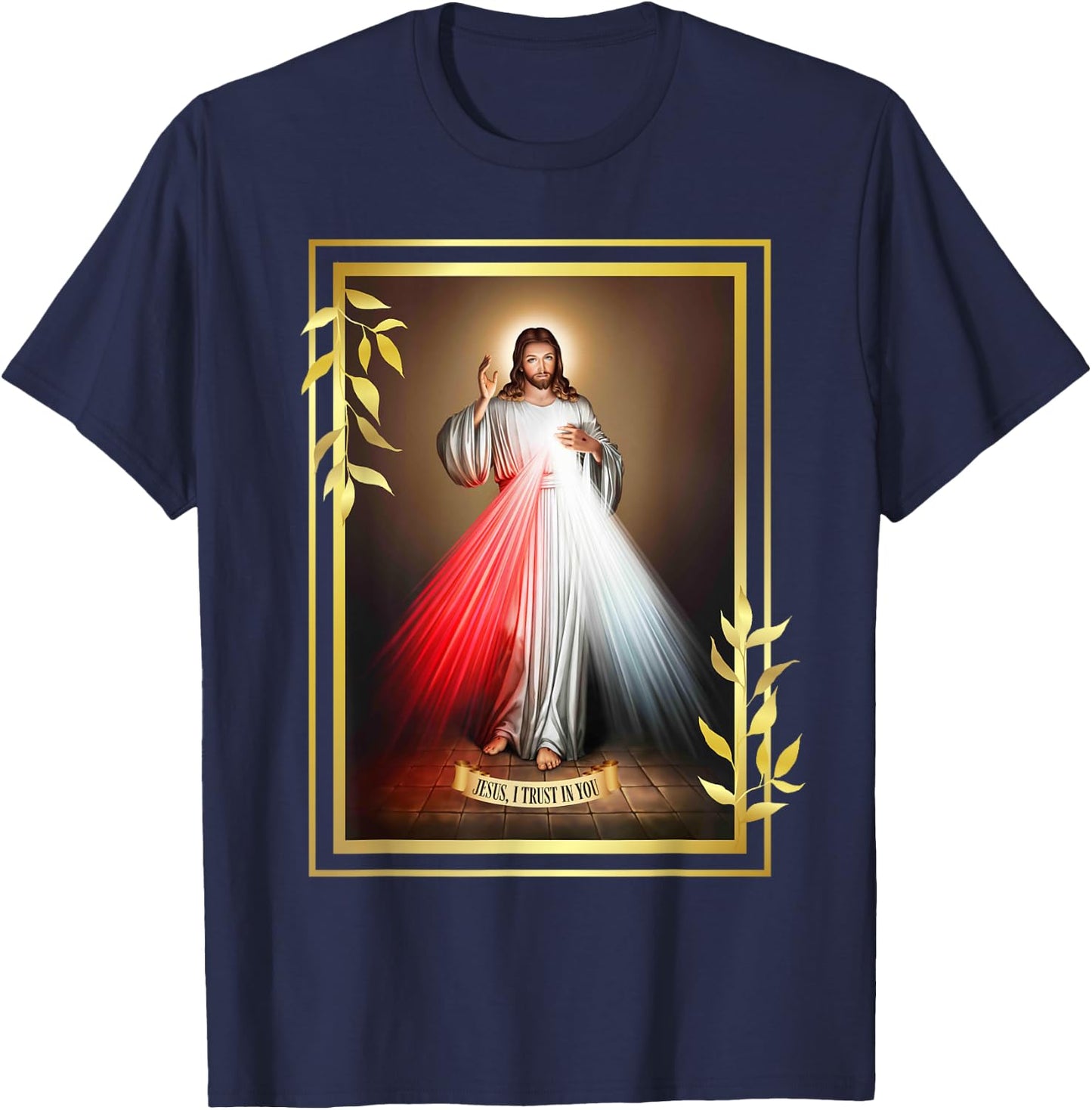 Divine Mercy Jesus Christ "Jesus, I Trust In You" Catholic T-Shirt - T-Shirt | Navy