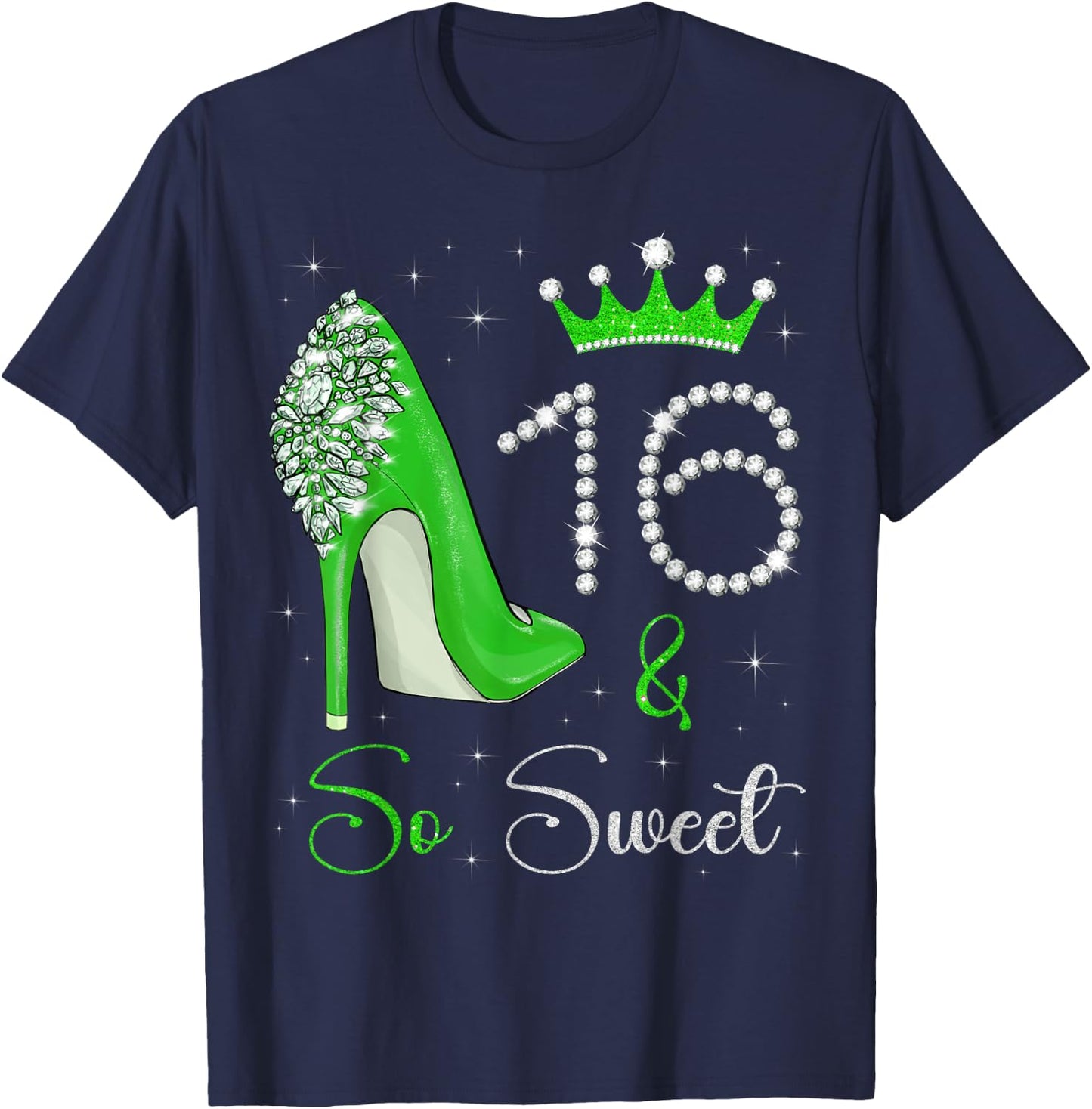 16 And So Sweet 16th Birthday 16 Years Old Bday Queen T-Shirt - T-Shirt | Navy