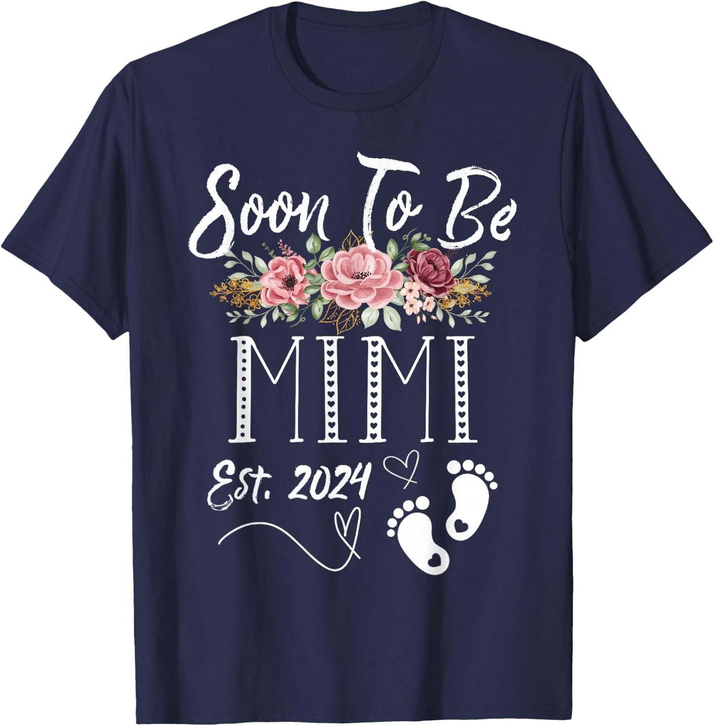 Soon To Be Mimi Est 2024 1st Time New Baby Shower Family T-Shirt - T-Shirt | Navy
