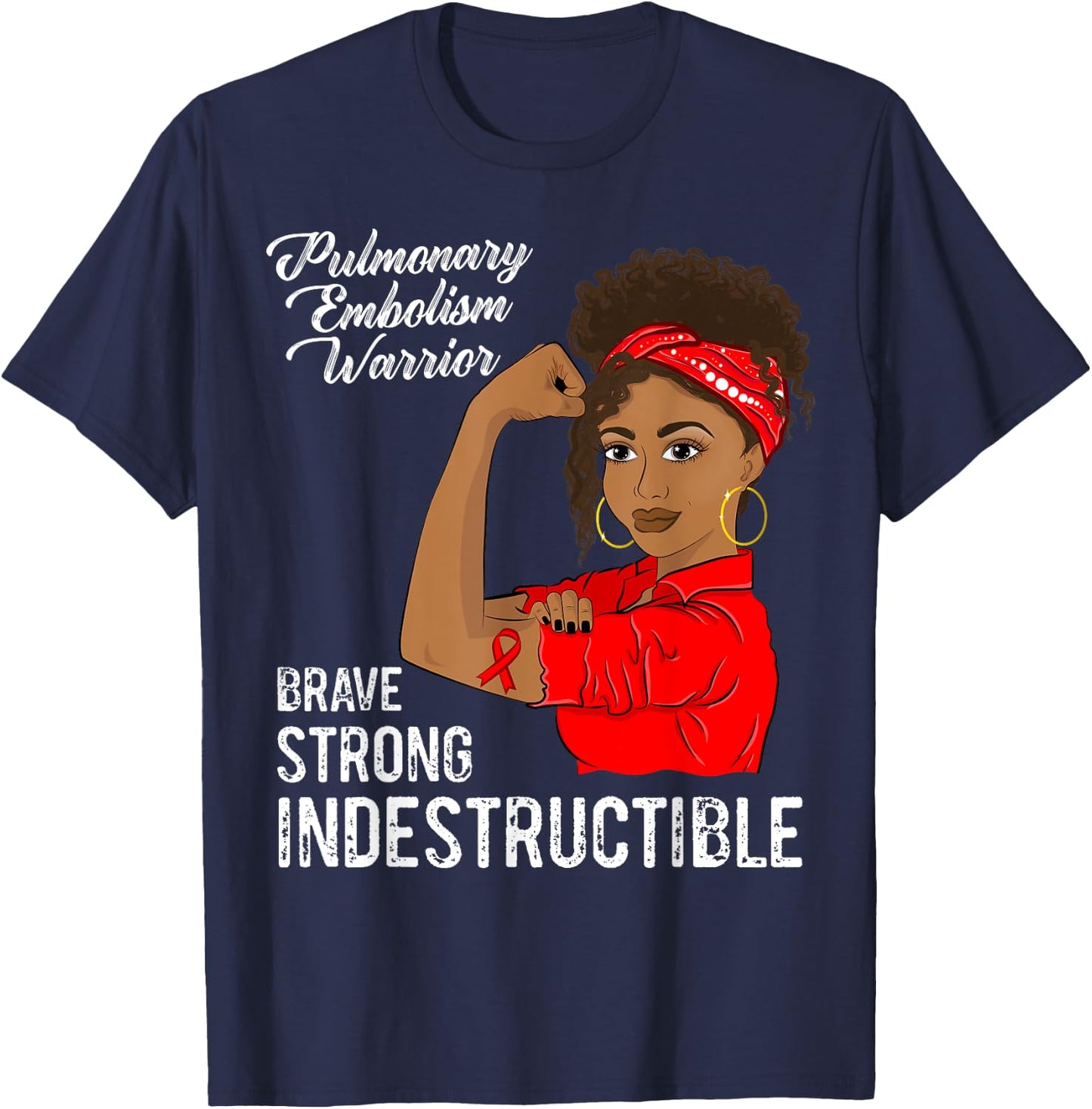 Pulmonary Embolism Warrior Black Girl Awareness Red Ribbon T-Shirt - T-Shirt | Navy