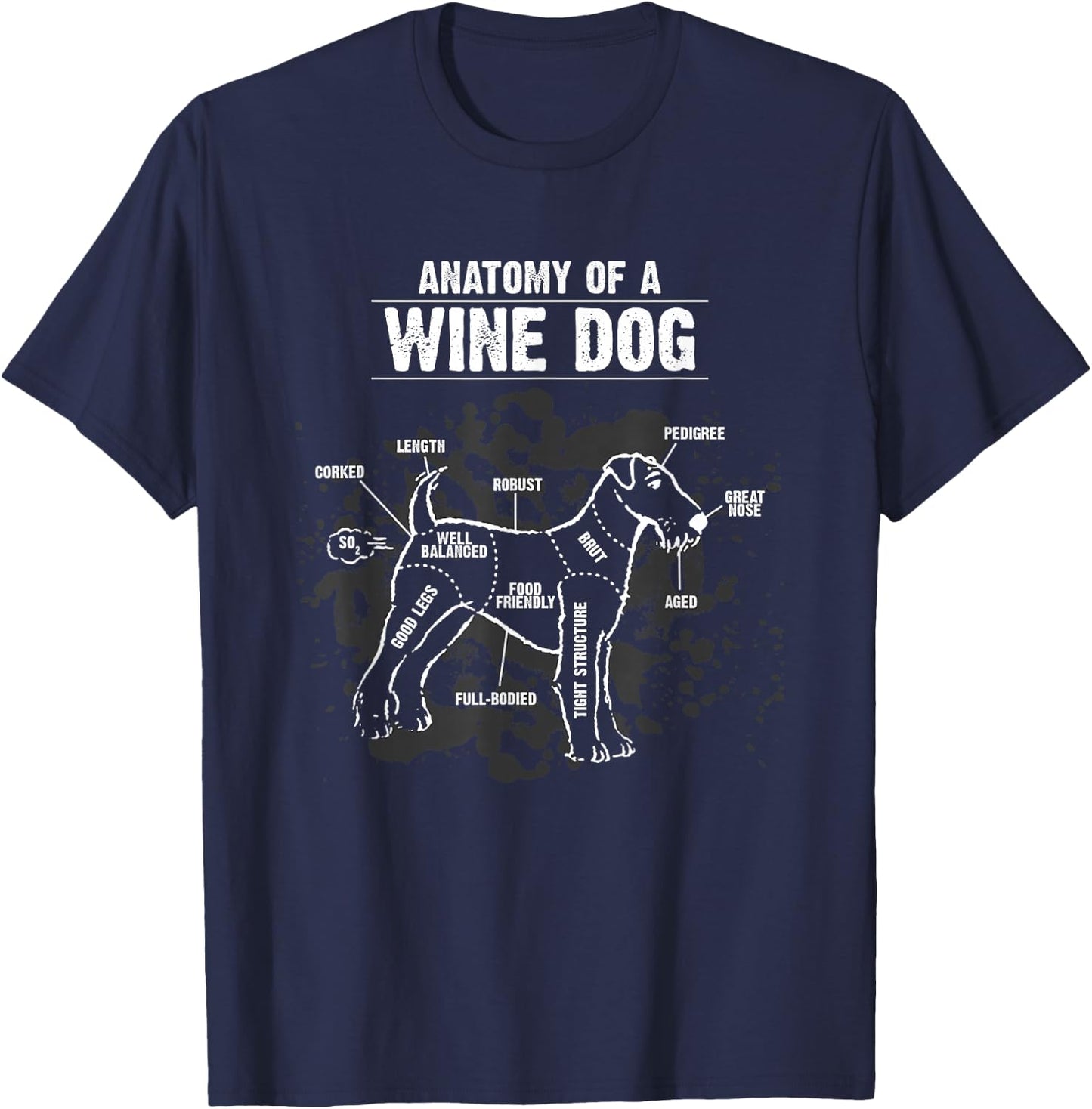 Anatomy of A Wine Dog Breed Puppy Pet Lover Pun Gift T-Shirt - T-Shirt | Navy