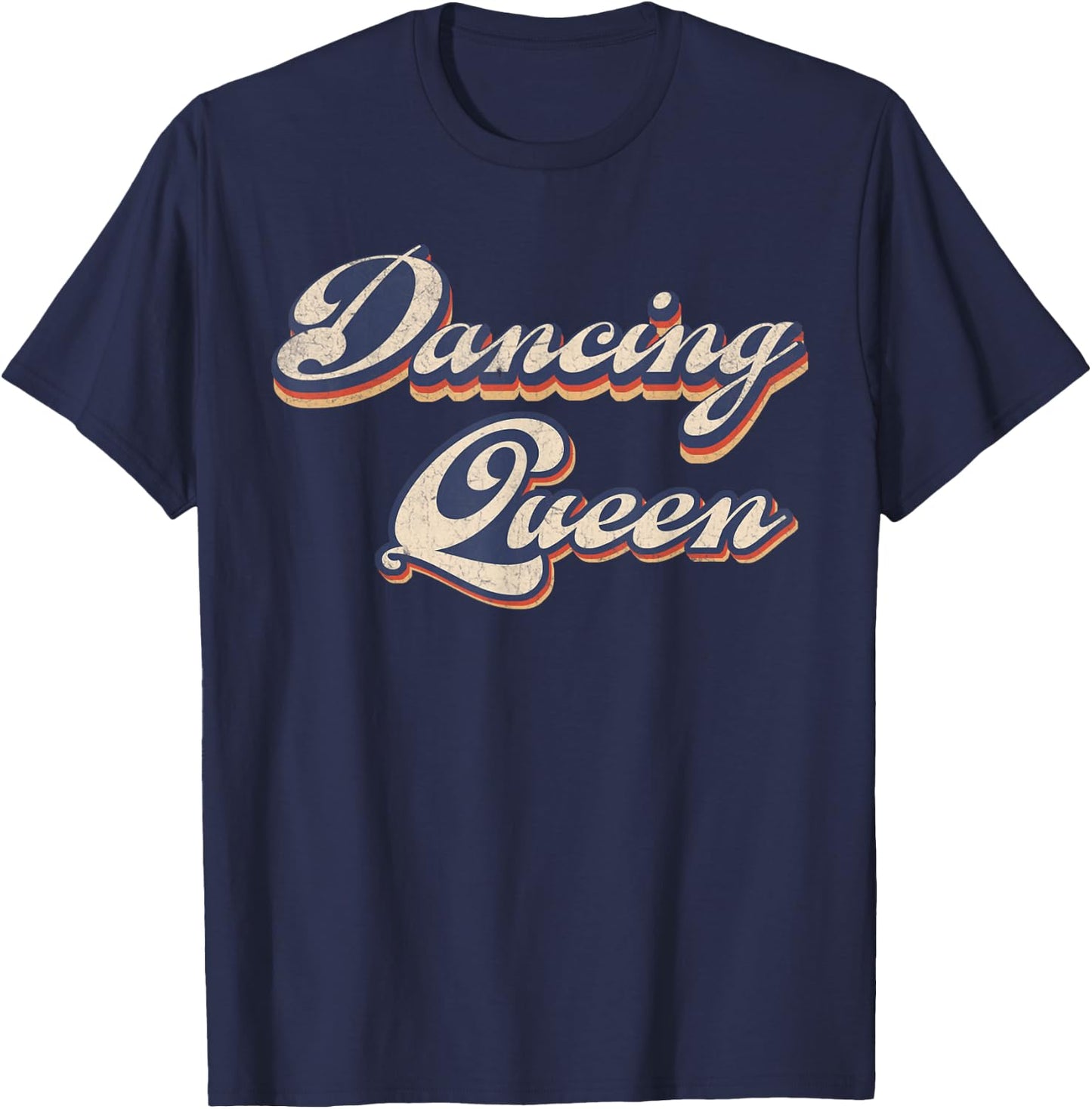 Dancing Queen Retro Dance Mom Vintage Dancing 70s T-Shirt - T-Shirt | Navy