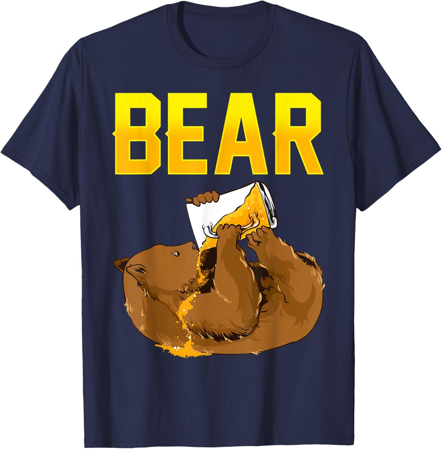 Bear Drinking Beer Funny Bear Pun Beer Lover Gift T-Shirt - T-Shirt | Navy