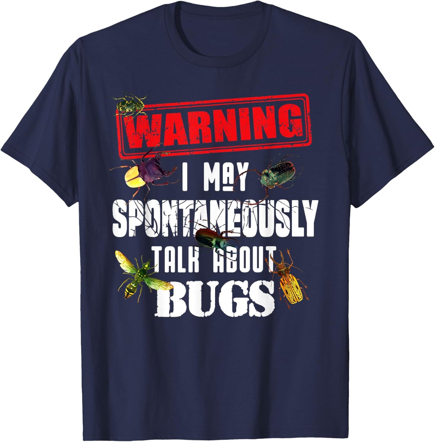 Cool Warning Talk About Bugs Funny Insect Collector Boy Gift T-Shirt - T-Shirt | Navy