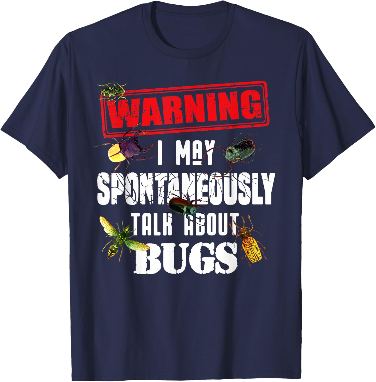 Cool Warning Talk About Bugs Funny Insect Collector Boy Gift T-Shirt - T-Shirt | Navy