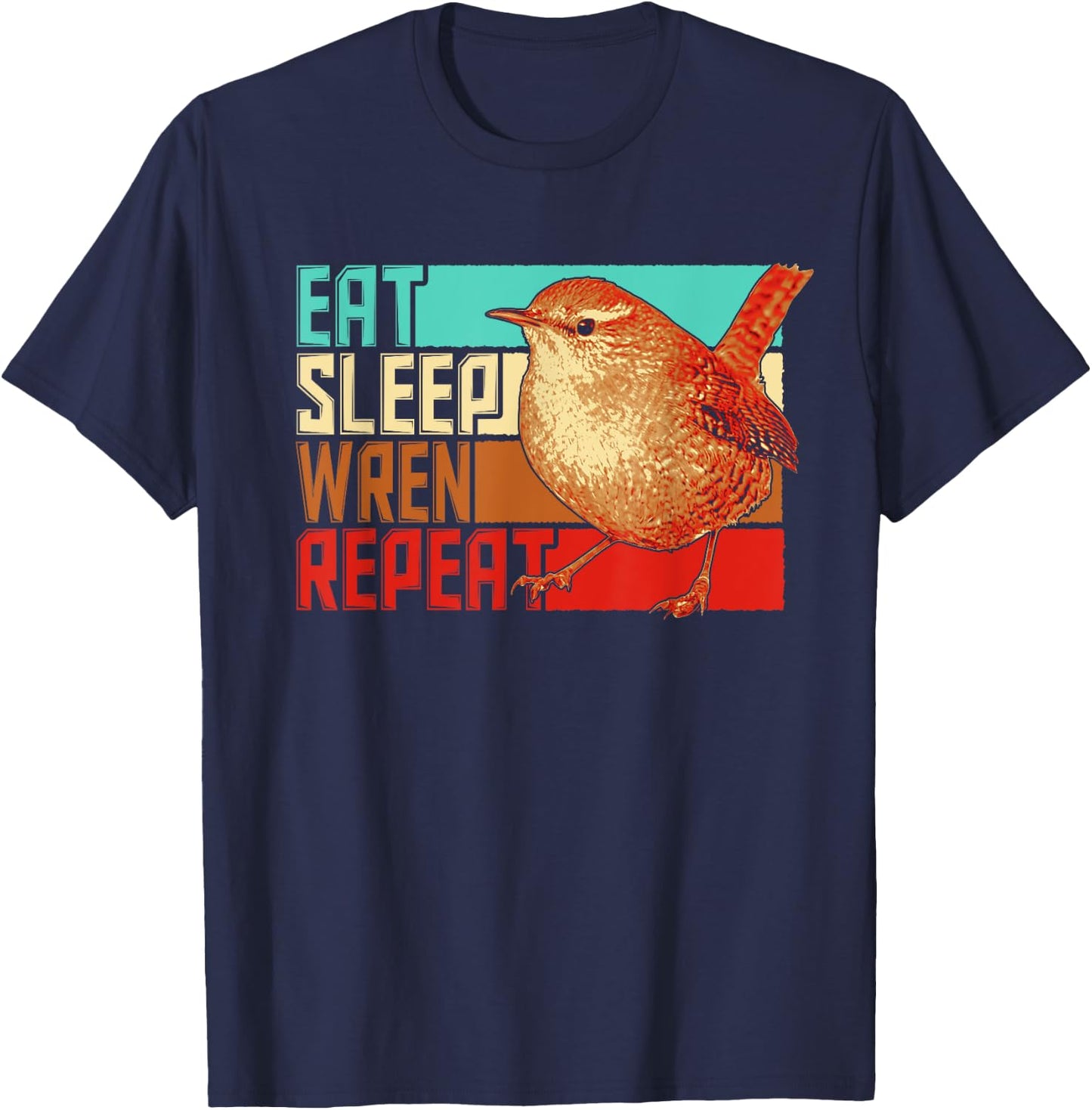Vintage Eat Sleep Repeat Wren T-Shirt - T-Shirt | Navy