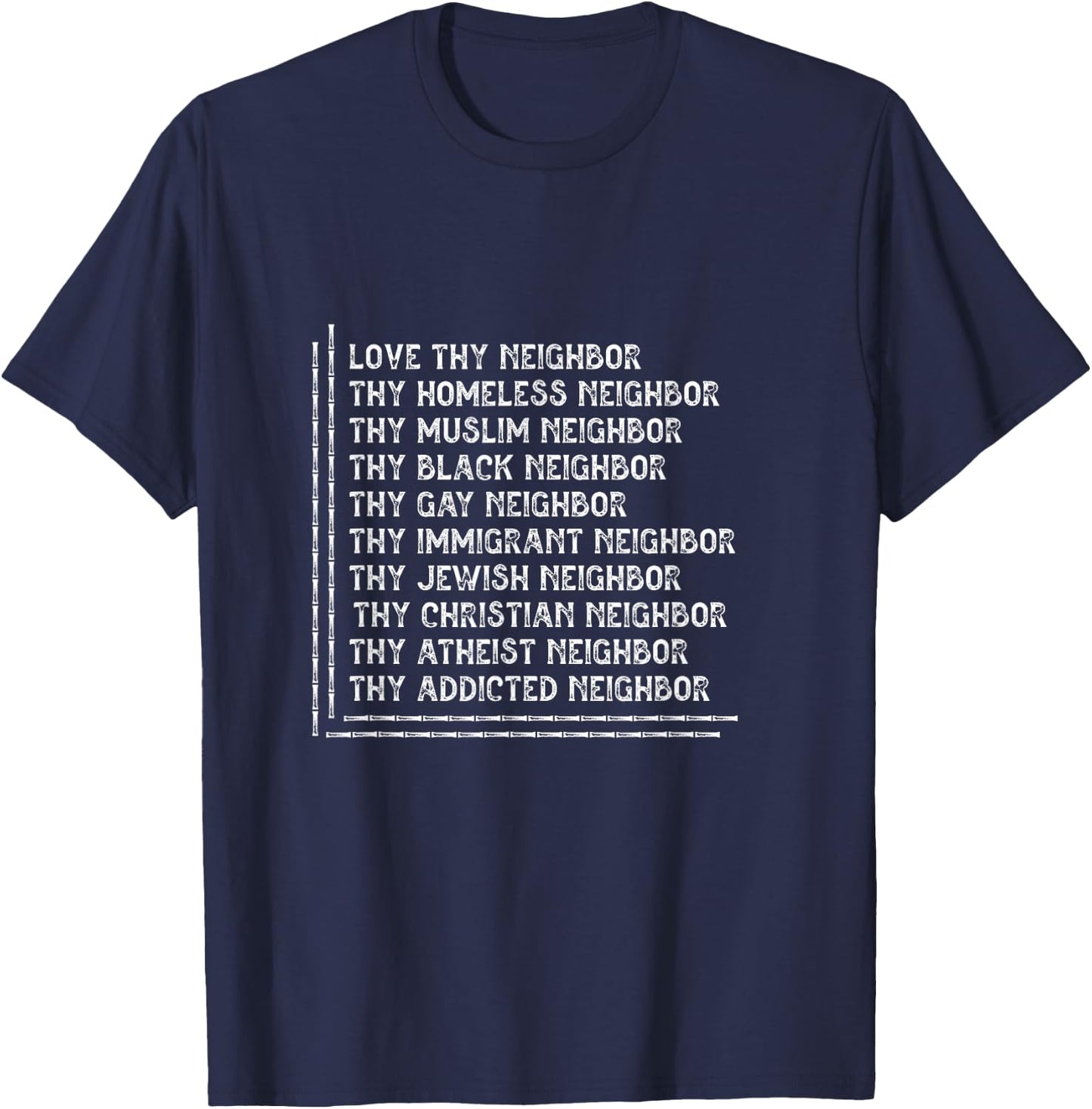 I Love Neighbor Homeless Muslim Black Gay Immigrant Gift T-Shirt - T-Shirt | Navy