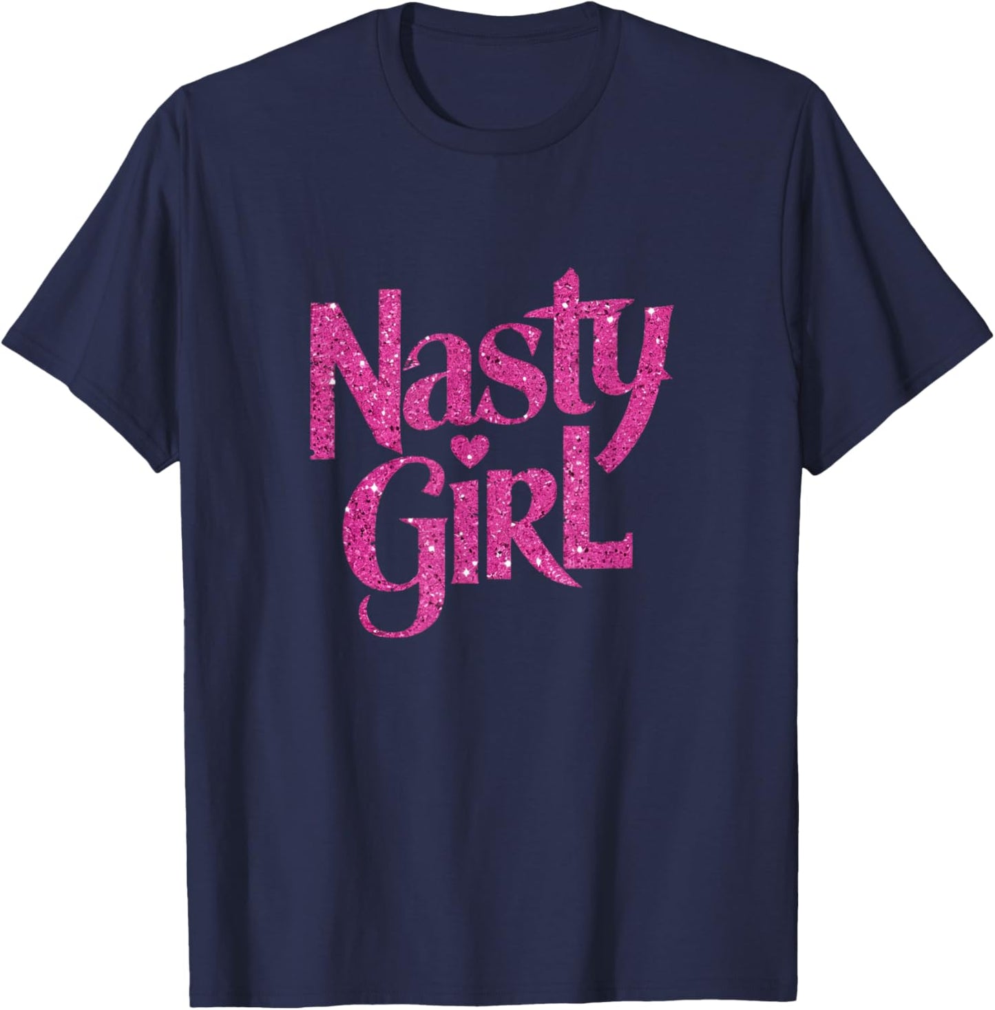 Nasty Girl Slogan Graphic Pink T-Shirt - T-Shirt | Navy