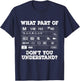 What Part of Photography Don't You Understand - Photographer T-Shirt - T-Shirt | Navy