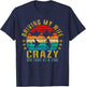 Driving My Wife Crazy One Tank at a Time Funny Retro T-Shirt - T-Shirt | Navy