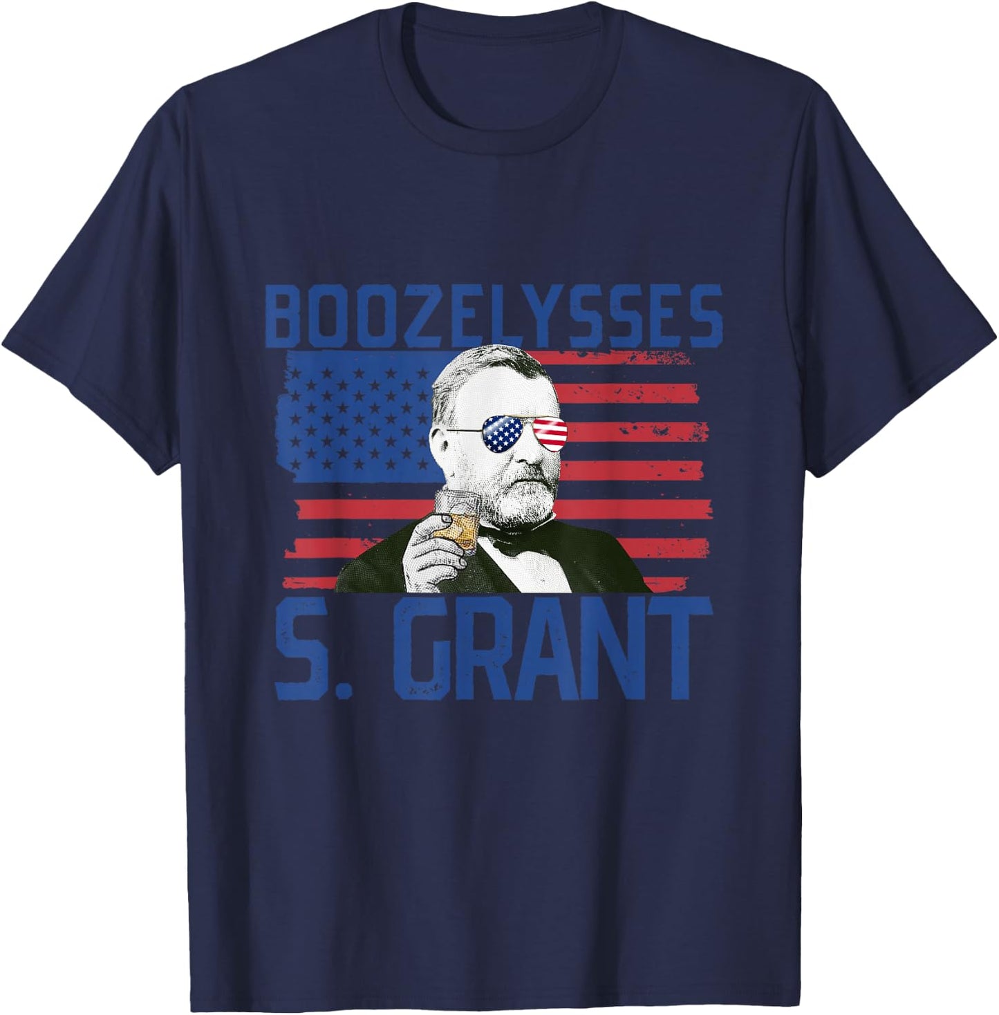 Boozelysses S. Grant 4th of July Drinking Ulysses Grant T-Shirt - T-Shirt | Navy