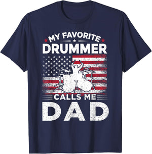 My Favorite Drummer Calls Me Dad USA Flag Drummer Dad Gift Women Men T-Shirt - T-Shirt | Navy