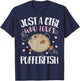 Just A Girl Who Loves Pufferfish – Funny Pufferfish T-Shirt - T-Shirt | Navy