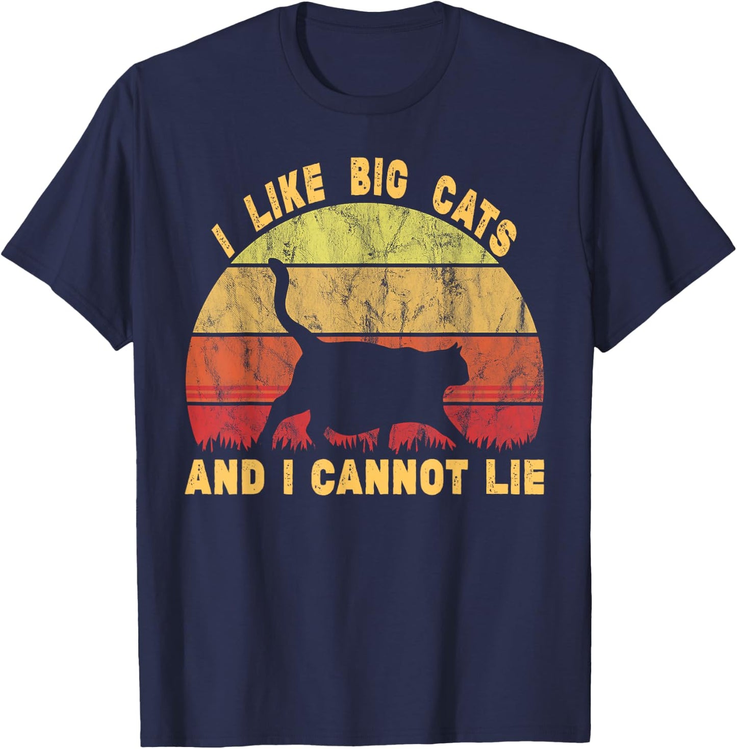 Fat Lover Chonk Meme I Like Big Fat Cats and I Cannot Lie T-Shirt - T-Shirt | Navy