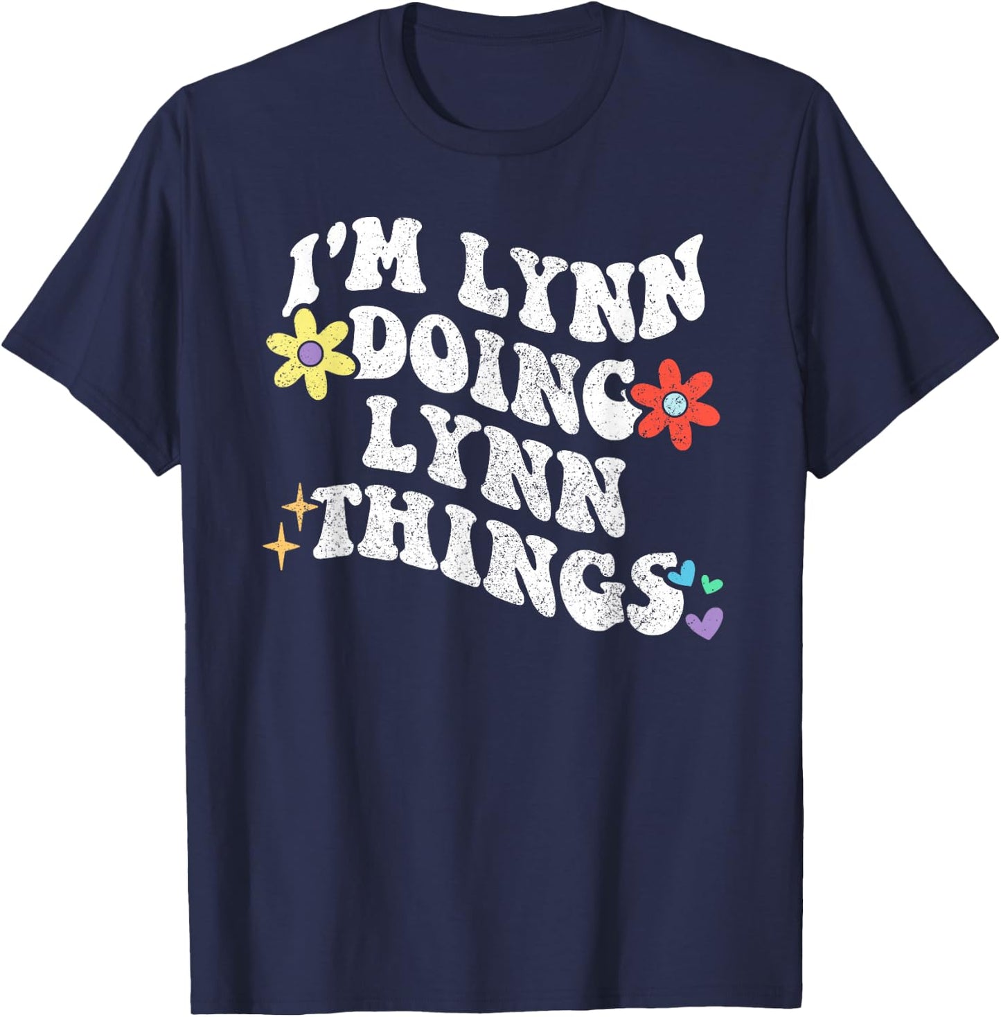 Retro Groovy Im LYNN Doing LYNN Things Funny Mother's Day T-Shirt - T-Shirt | Navy