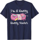 I'm A Knotty Knotty Hooker Funny Crochet Knitting T-Shirt - T-Shirt | Navy