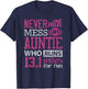 13.1 Shirt Half Marathon Auntie Runner Aunt Running T-Shirt - T-Shirt | Navy