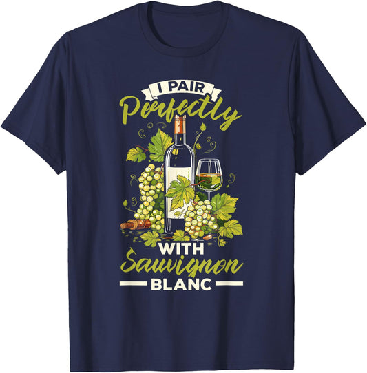 Sauvignon Blanc White Wine Lover Alcohol Drinking Wineaholic T-Shirt - T-Shirt | Navy