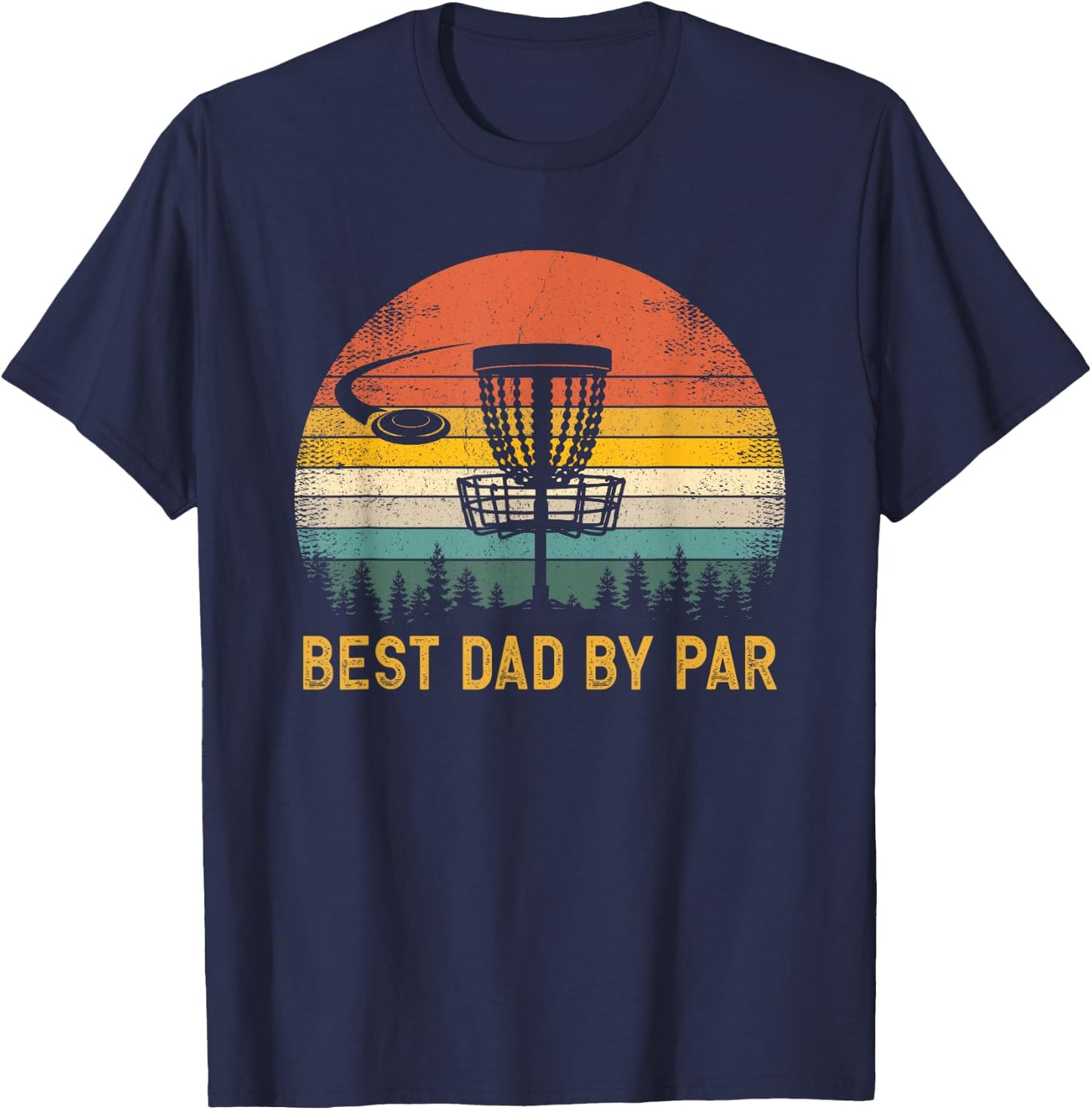Best Dad By Par - Disc Golf Dad Father's Day T-Shirt - T-Shirt | Navy