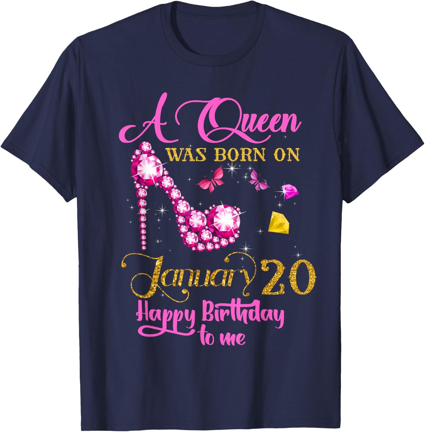 A Queen Was Born on January 20, 20th January Birthday T-Shirt - T-Shirt | Navy