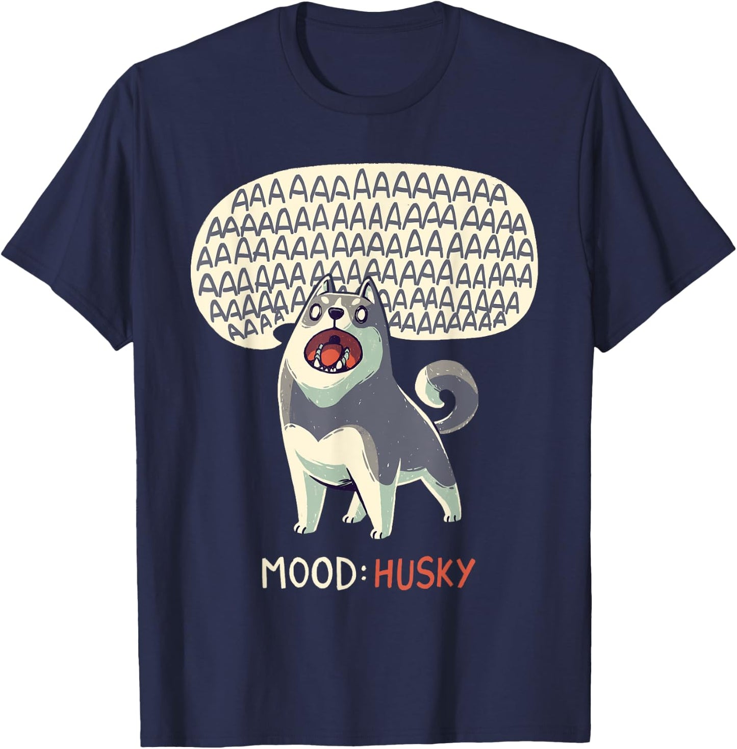 Mood: Husky - Funny Siberian Dog Howling Men Women Kids T-Shirt - T-Shirt | Navy