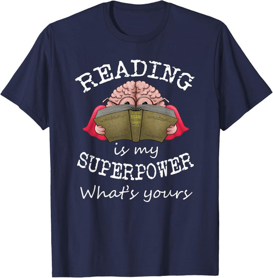 Reading Is My Superpower Whats Yours Book Reader Graphic T-Shirt - T-Shirt | Navy