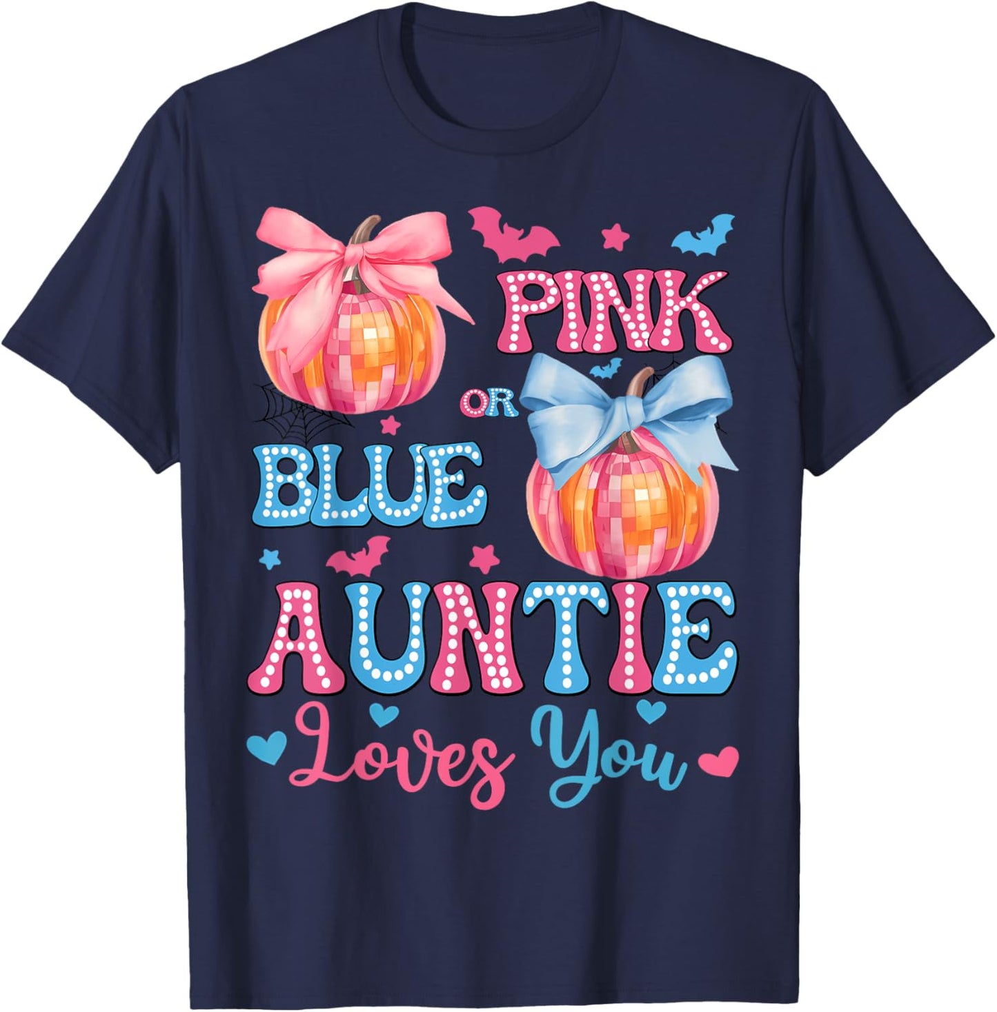 Pink or Blue Auntie Loves You Gender Reveal Halloween T-Shirt - T-Shirt | Navy