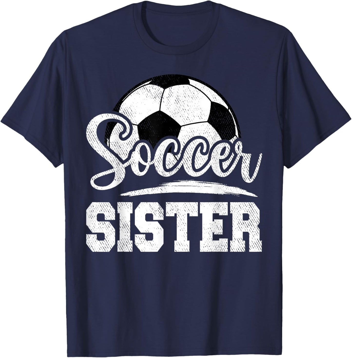 Soccer Sister Soccer Player Game Day T-Shirt - T-Shirt | Navy
