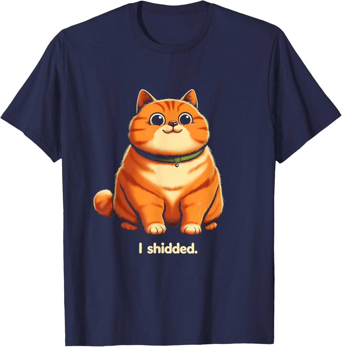 I Shidded - Funny Cat Lover - Cat Mom Cat Dad Women T-Shirt - T-Shirt | Navy