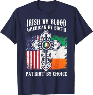 Irish By Blood American By Birth Patriot By Choice T-Shirt - T-Shirt | Navy