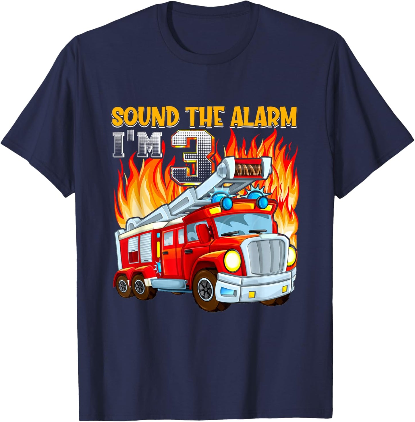 Sound the Alarm I'm 3 3rd Birthday Fireman Firetruck Boys T-Shirt - T-Shirt | Navy