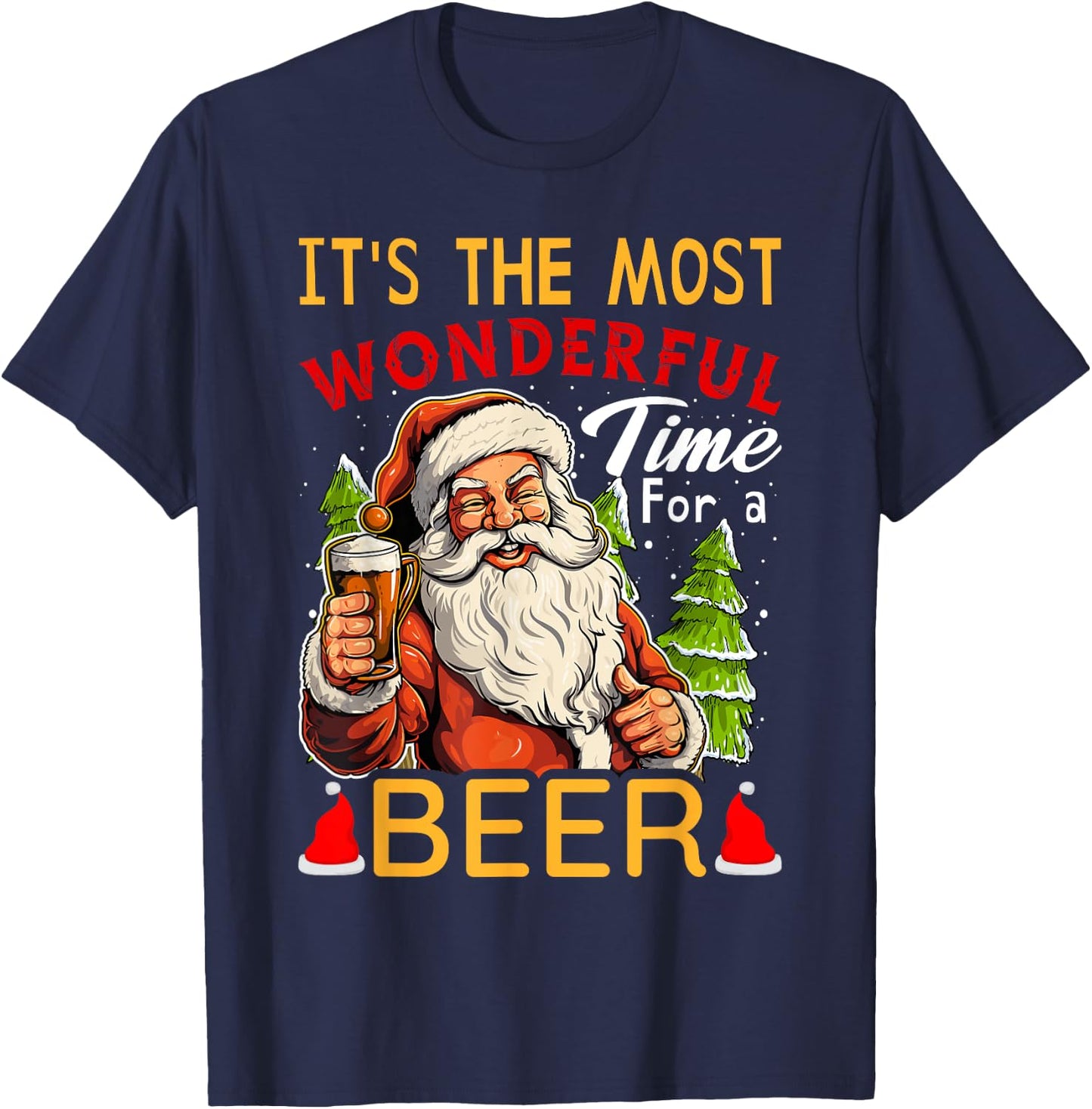 It's The Most Wonderful Time For A Beer Santa Drinking Xmas T-Shirt - T-Shirt | Navy