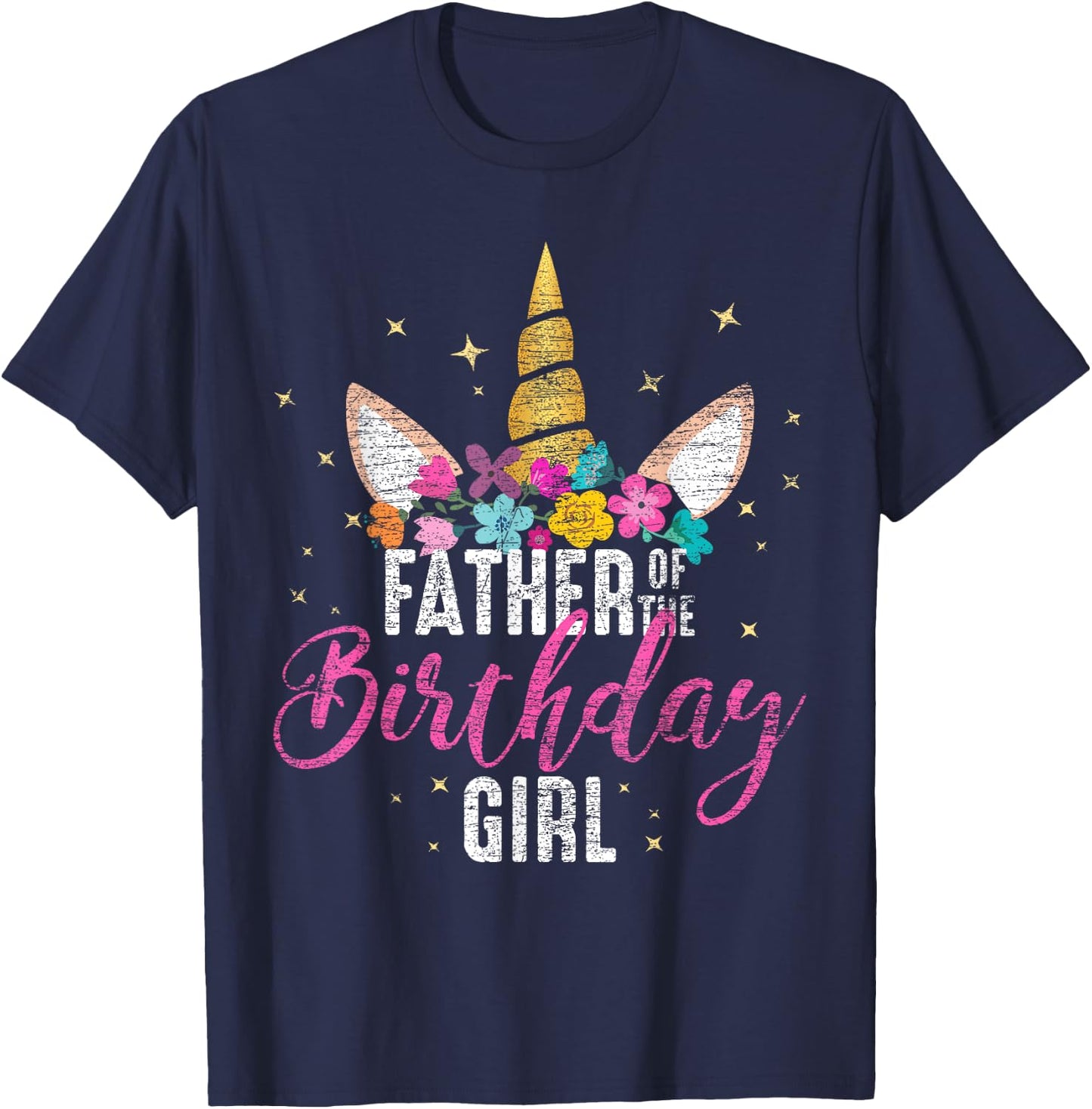 Father Of The Birthday Girl Daddy Gifts Unicorn Birthday T-Shirt - T-Shirt | Navy