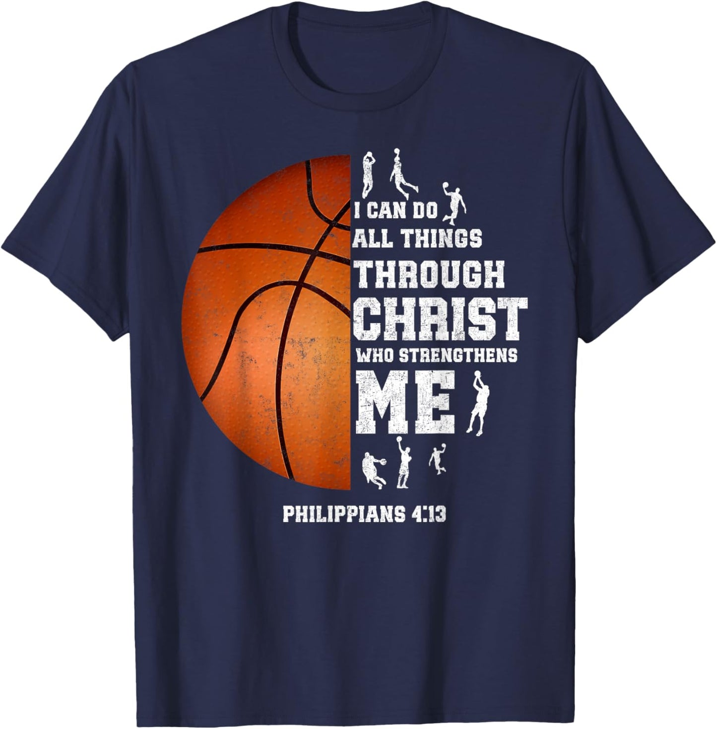 I Can Do All Things Through Christ Christian Basketball Fan T-Shirt - T-Shirt | Navy