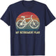 Riding a Bike Is My Retirement Plan Vintage Bicycle Rider T-Shirt - T-Shirt | Navy