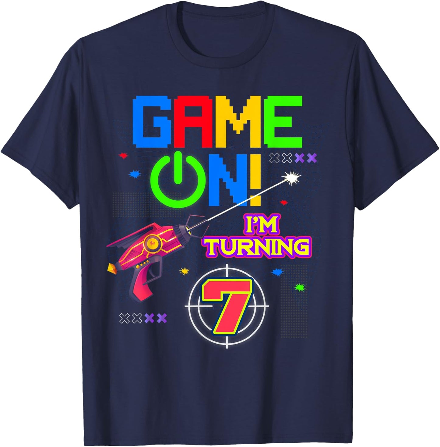 Game On I'm Turning 7th Birthday Laser Tag 7 Year Old Funny T-Shirt - T-Shirt | Navy
