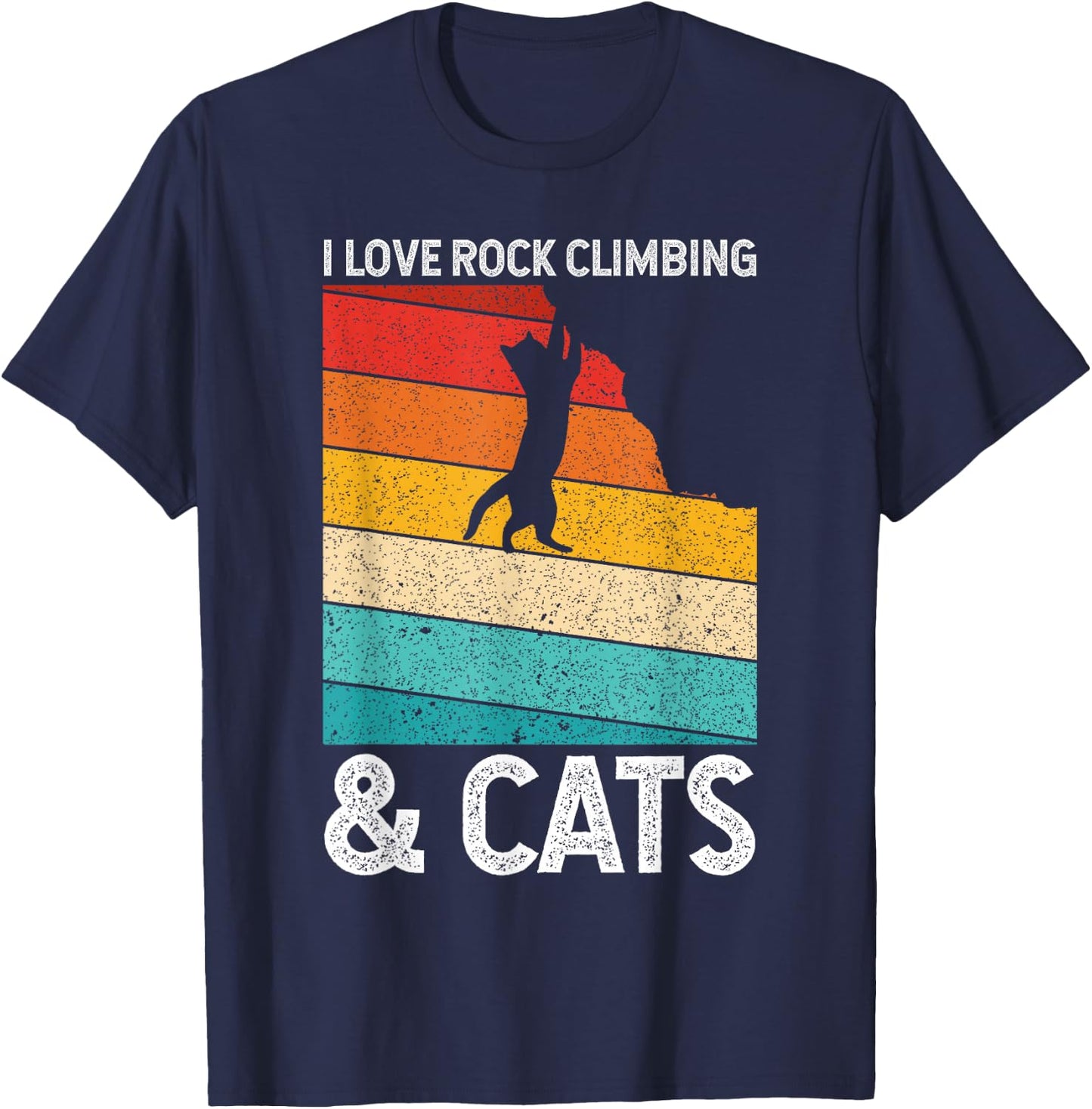 I Love Rock Climbing & Cats Cute Kitty Cat Lover Gift T-Shirt - T-Shirt | Navy
