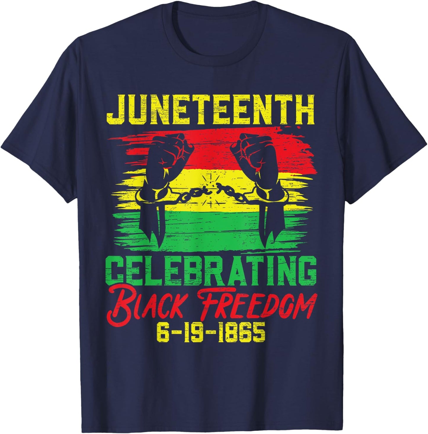Juneteenth Celebrating Black Freedom Black History Month T-Shirt - T-Shirt | Navy