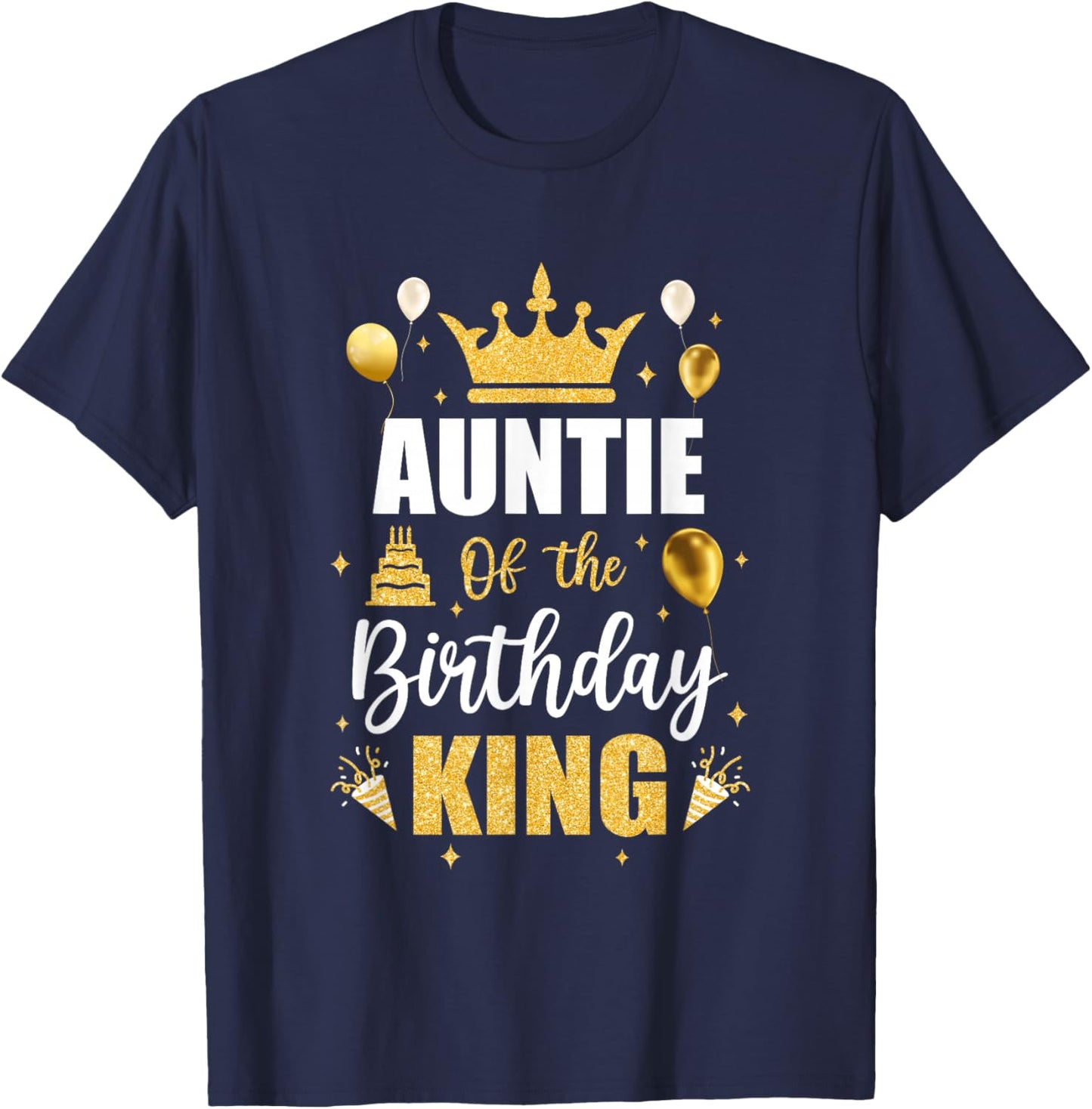 Auntie Of The Birthday King Boys Men Bday Party T-Shirt - T-Shirt | Navy
