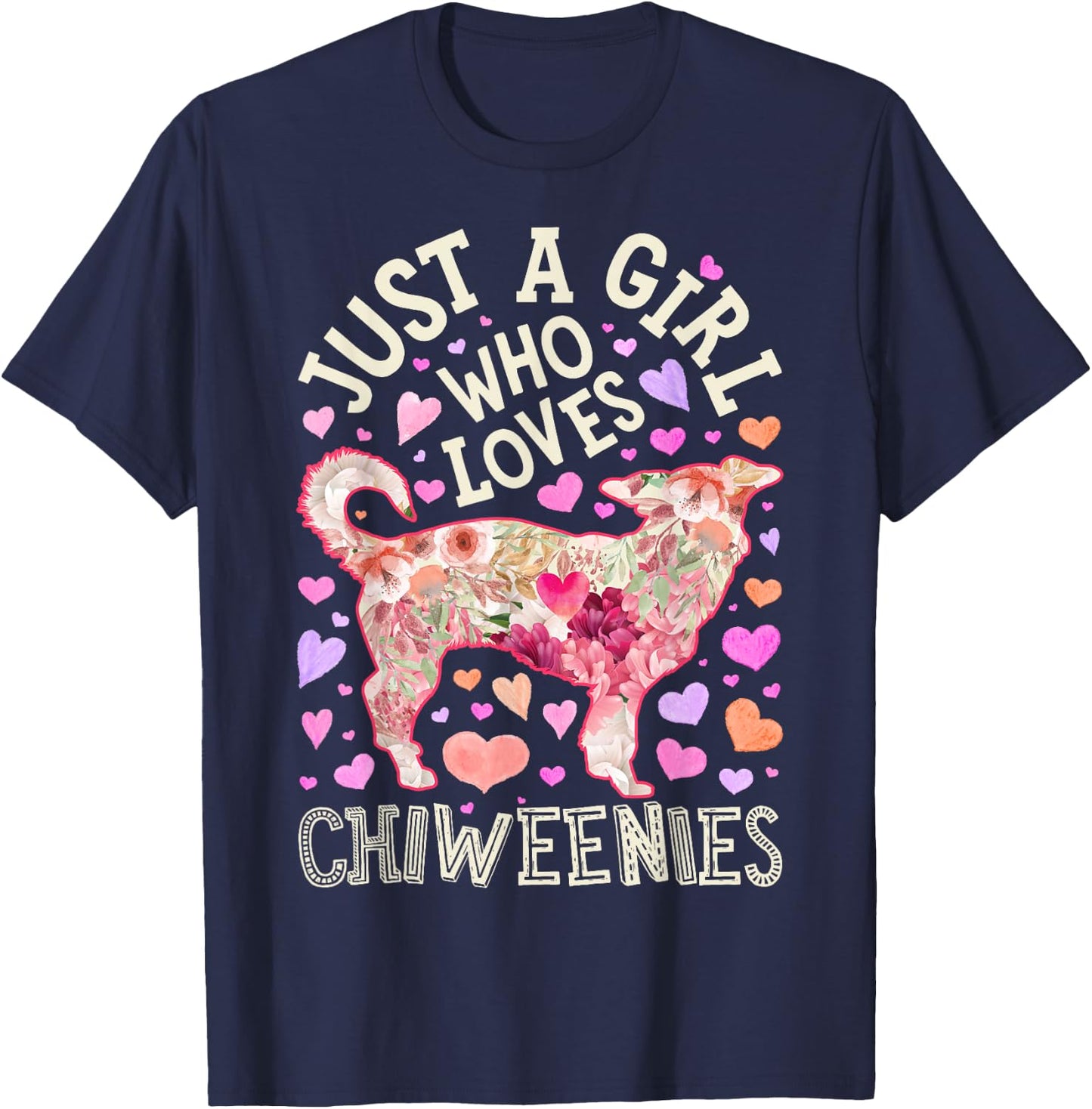 Chiweenie Just A Girl Who Loves Chiweenies Dog Flower Floral T-Shirt - T-Shirt | Navy