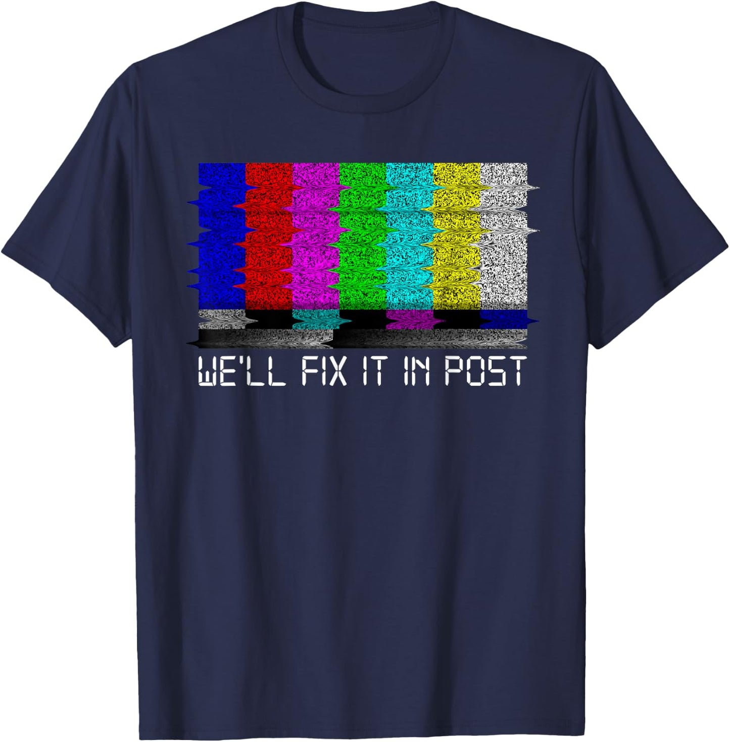 Filmmaker Fix it in Post Cinematographer T-Shirt - T-Shirt | Navy