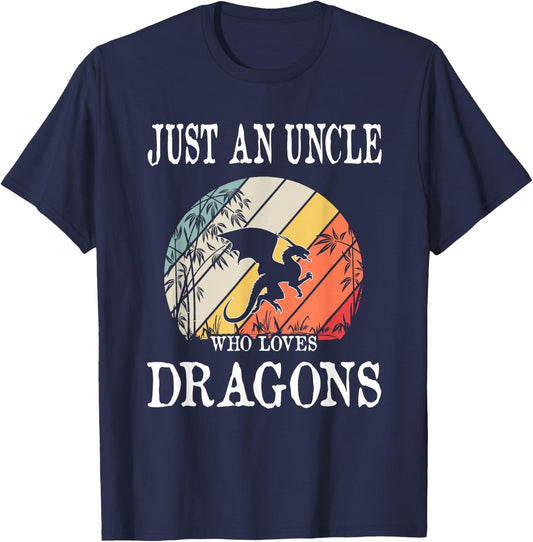 Just An Uncle Who Loves Dragons T-Shirt - T-Shirt | Navy