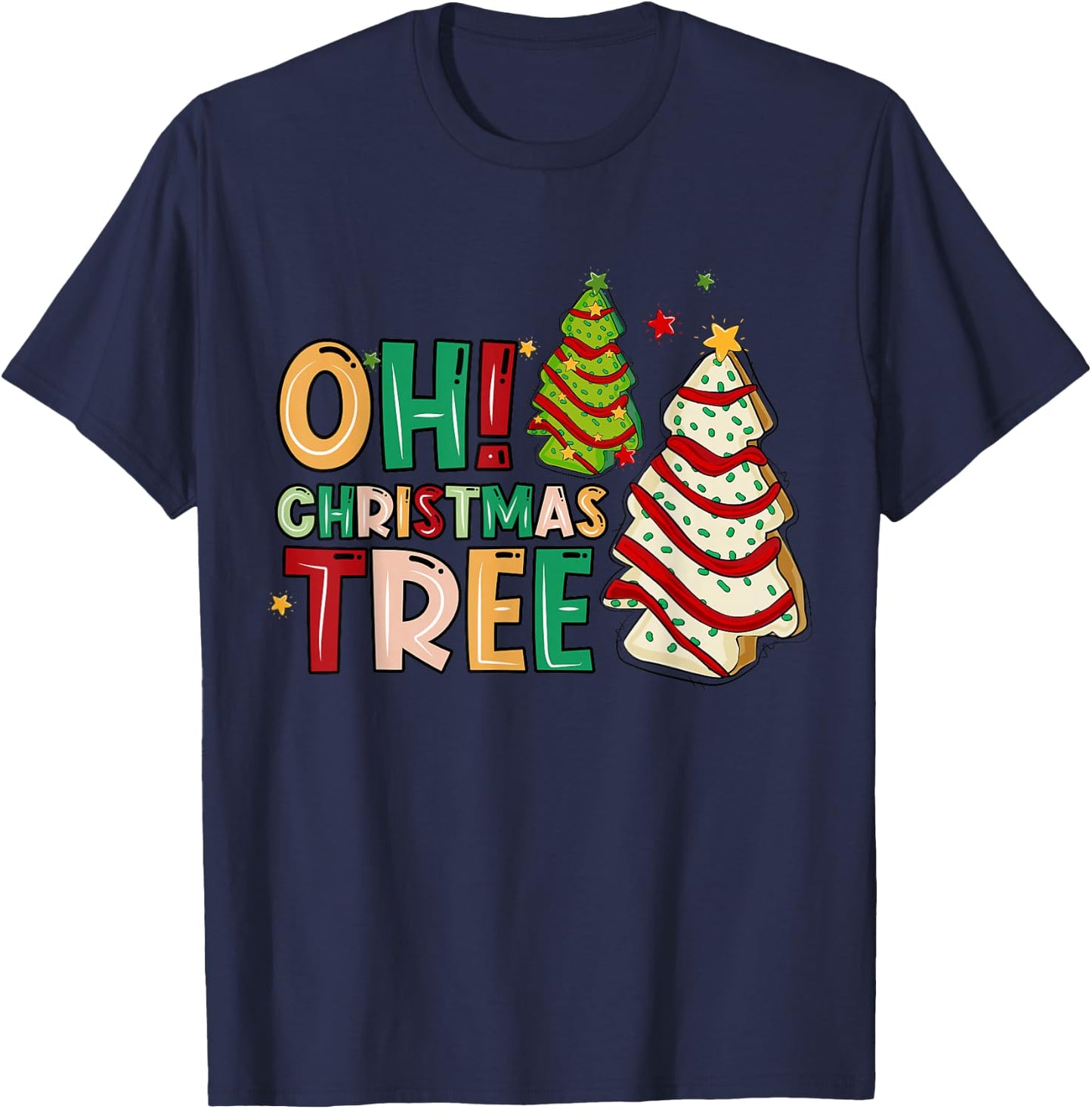 Groovy Oh Christmas Tree Cakes Debbie Becky Jen Cake Lovers T-Shirt - T-Shirt | Navy