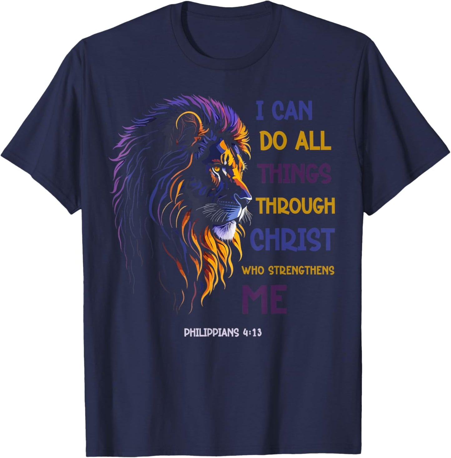 I Can Do All Things Through Christ Christian Lion T-Shirt - T-Shirt | Navy