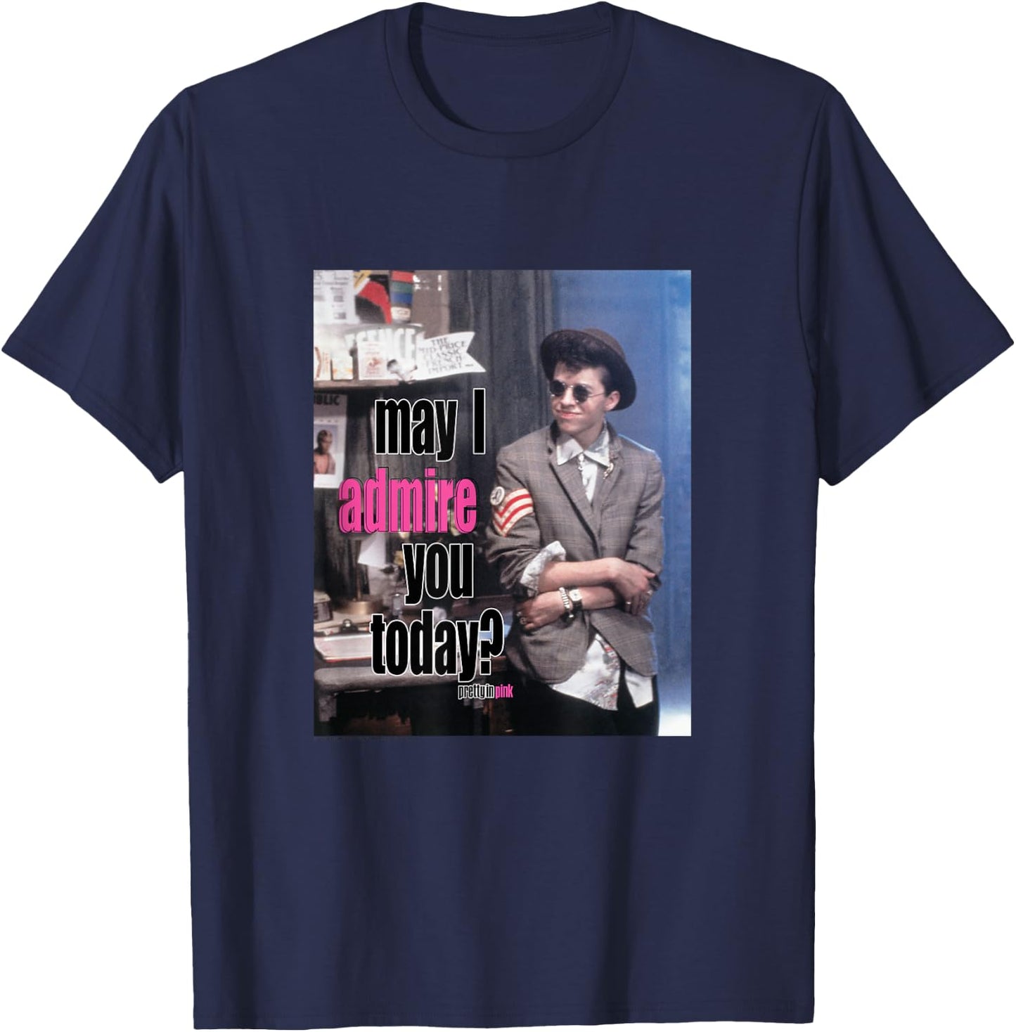 Pretty in Pink May I Admire You Today? Small T-Shirt - T-Shirt | Navy
