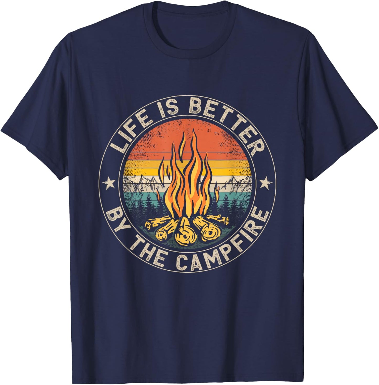 Life is Better By The Campfire Camping Campfire T-Shirt - T-Shirt | Navy