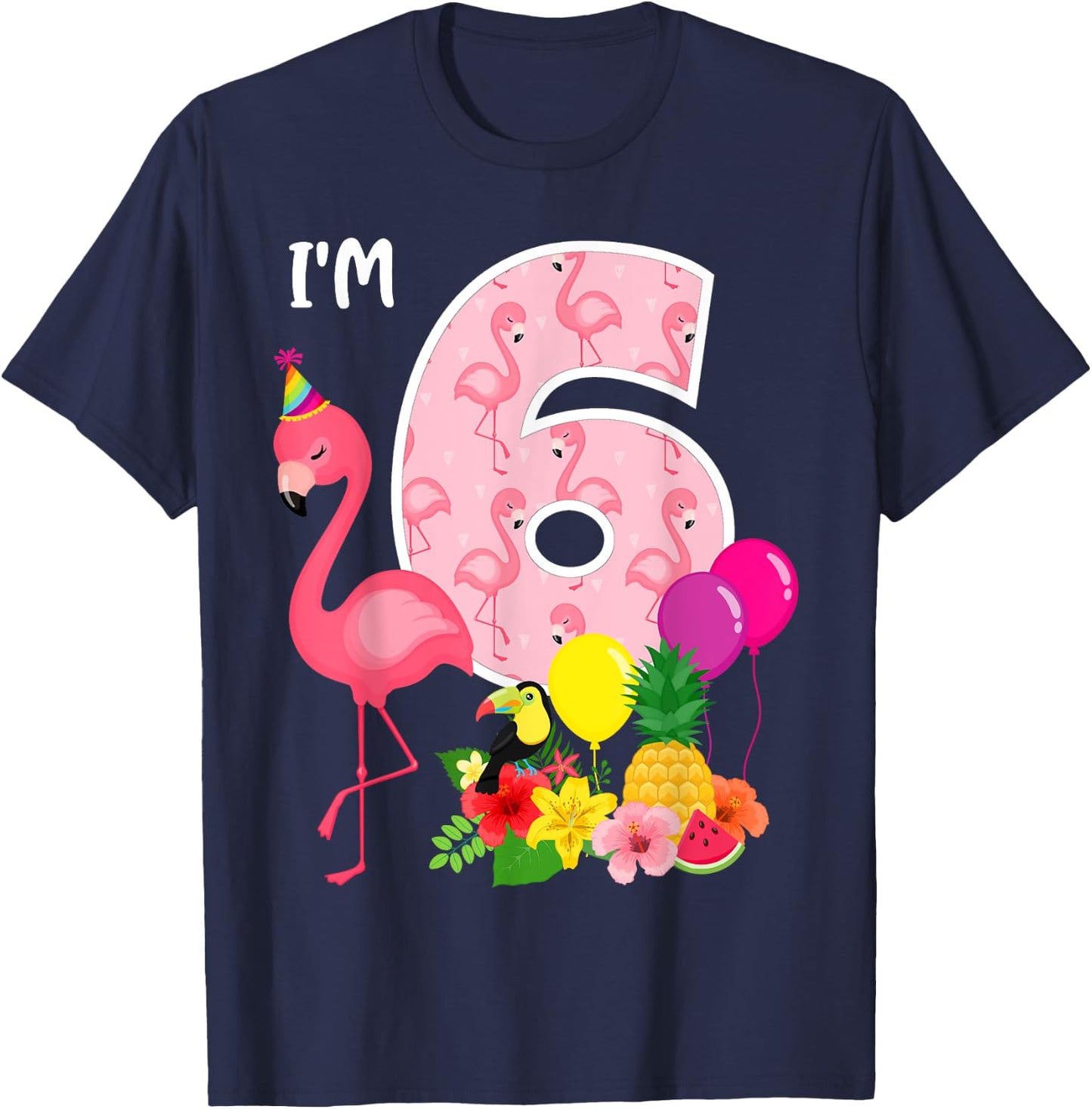 Flamingo Birthday I'm 6 Tropical Flamingo Theme 6th Birthday T-Shirt - T-Shirt | Navy