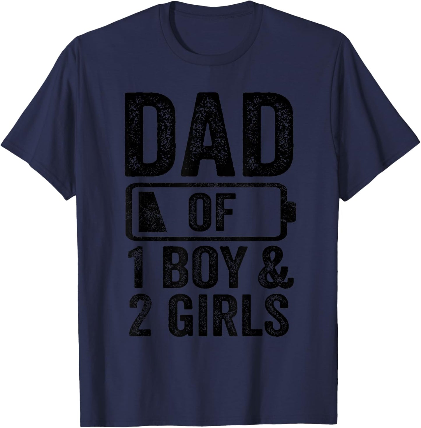 Dad of 1 Boy & 2 Girls Gifts Daddy of 3 Kids T-Shirt - T-Shirt | Navy