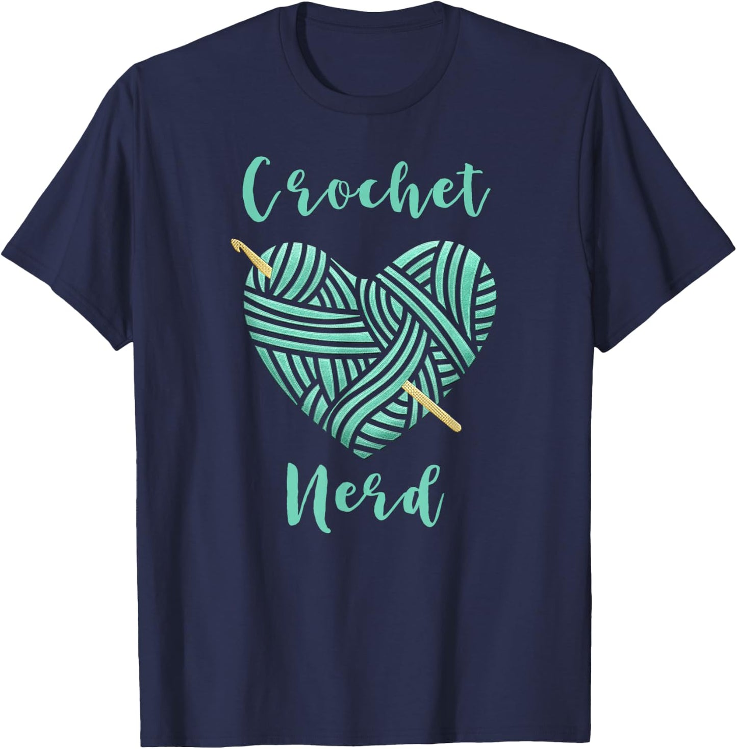 Crochet Nerd Shirt Crochet T Shirt Funny Knitting T-Shirt - T-Shirt | Navy