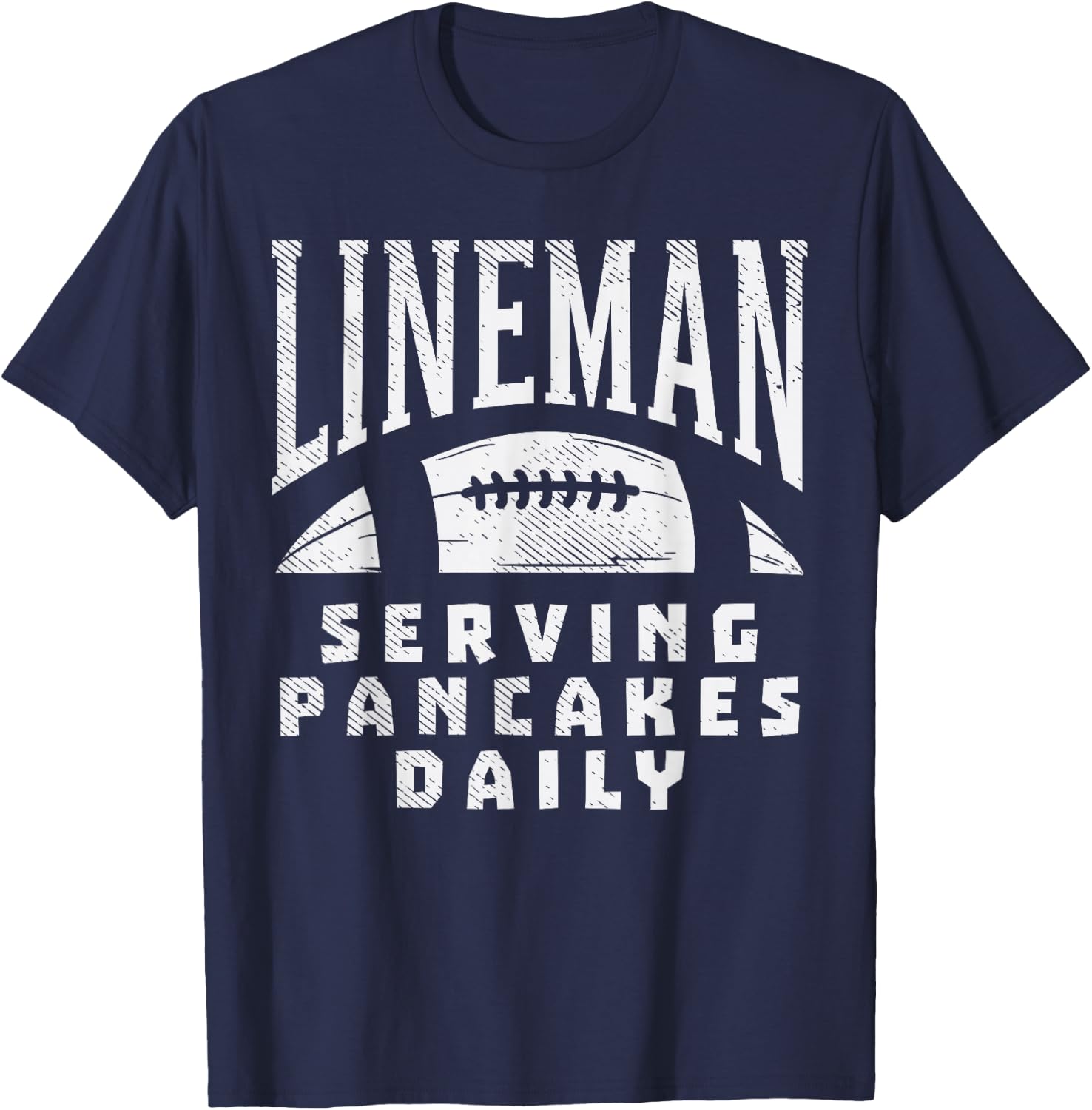 Offensive Lineman Serving Pancakes Daily Football Sport Gift T-Shirt - T-Shirt | Navy